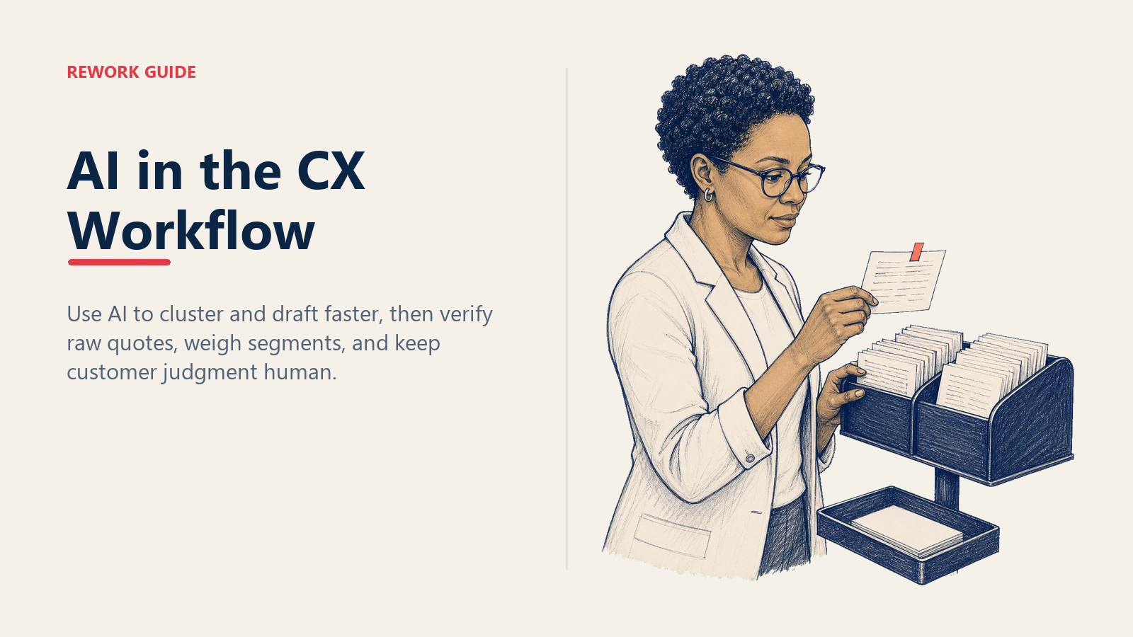 CX manager verifying a raw customer quote after AI clusters hundreds of feedback comments