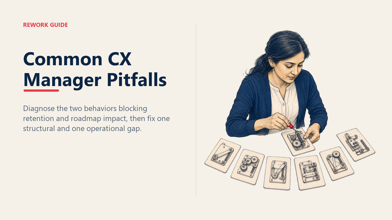CX manager diagnosing two stalled-program pitfalls from a seven-part self-audit