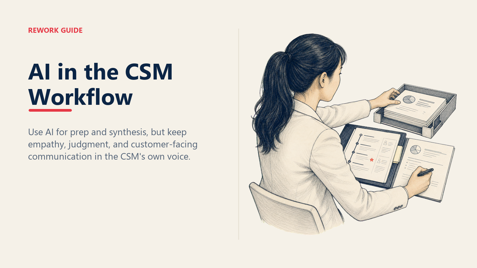 CSM setting aside a generic AI-made QBR deck and rewriting it around a real customer's relationship history