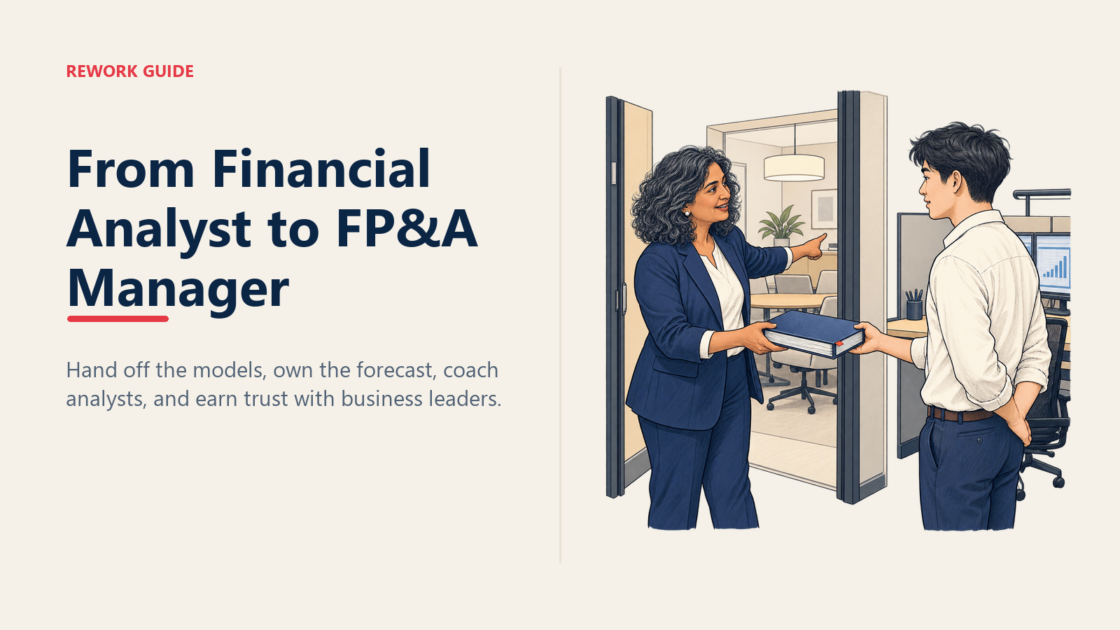 Senior financial analyst handing off a model while stepping toward FP&A manager responsibilities.