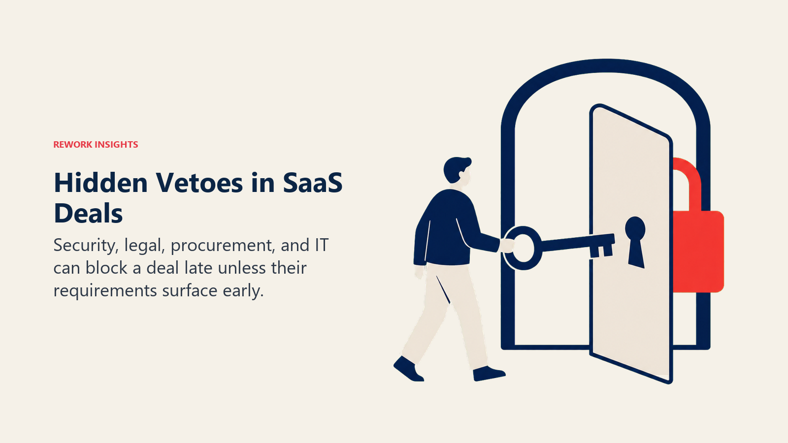 Hidden Vetoes in SaaS Deals shown as A nearly completed approval key meeting a concealed coral stop-lock behind the final gate