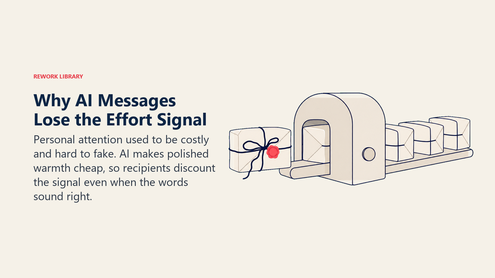 AI message copy press turning one personal note into identical polished messages without its effort signal