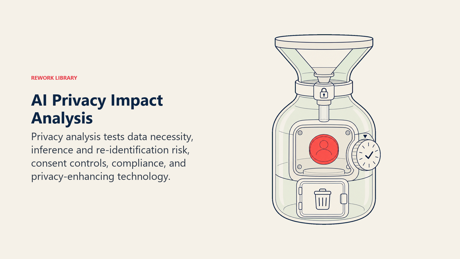 AI Privacy Impact Analysis illustrated by a transparent data vessel with a narrowing intake valve, privacy lock, consent dial, and deletion hatch contains one coral personal-data token without exposing it.