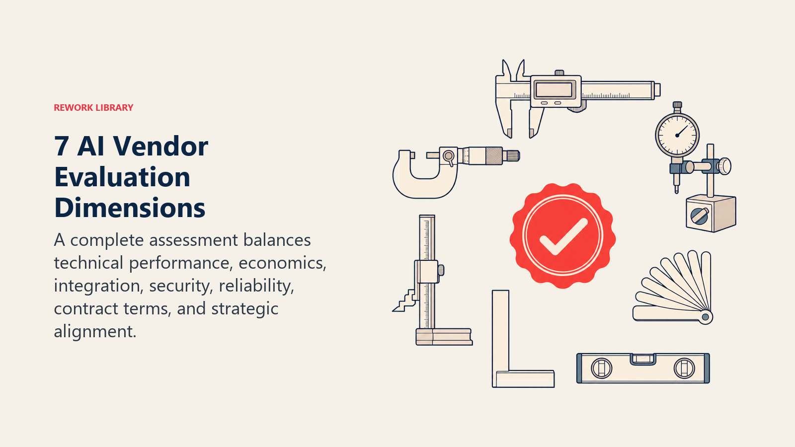 7 AI Vendor Evaluation Dimensions shown as seven distinct calibration tools form a balanced inspection bench around one coral verdict seal