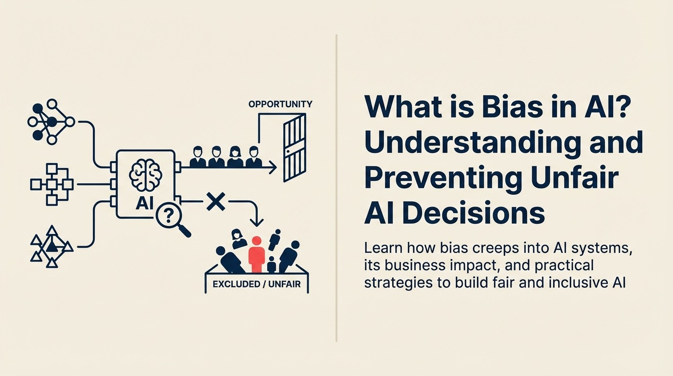 Bias in AI Definition - Understanding and preventing unfair AI decisions