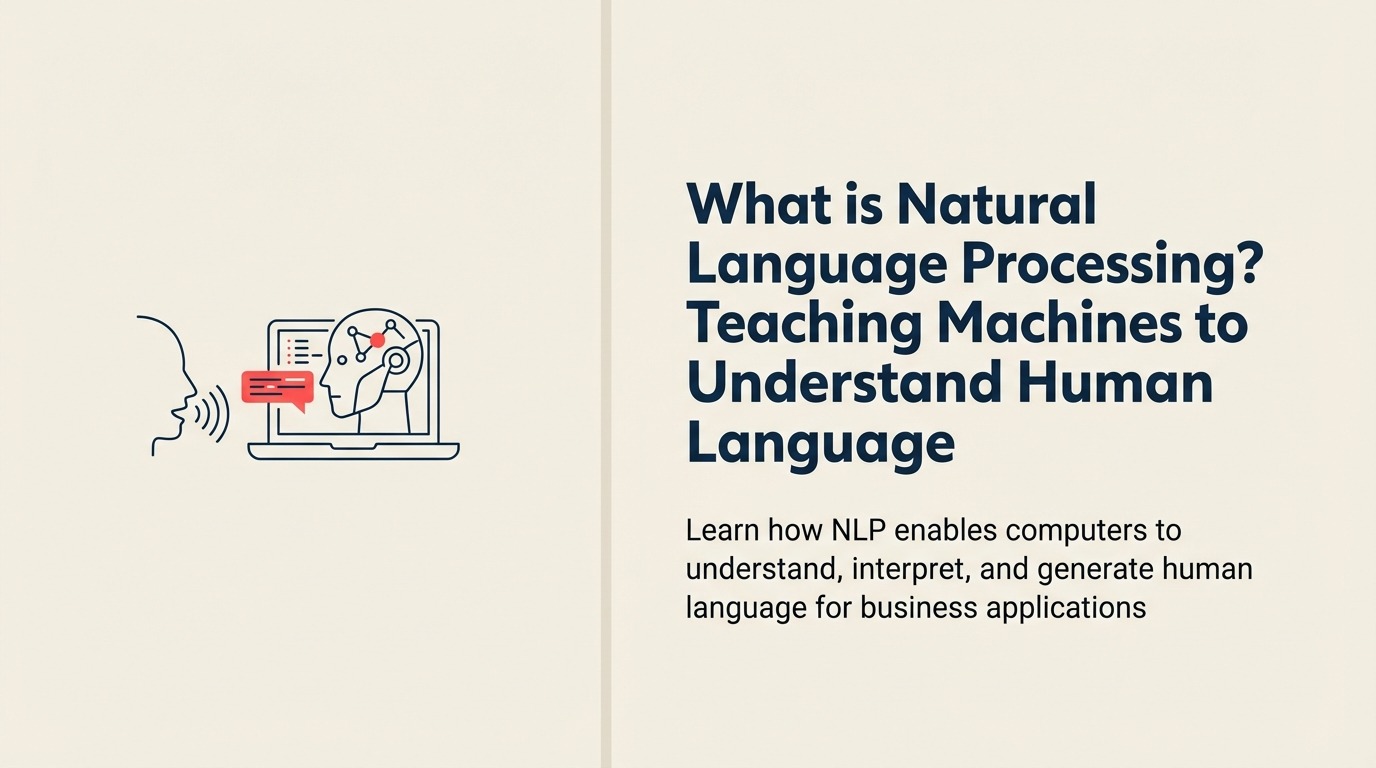 Natural Language Processing Definition - Teaching machines to understand human language