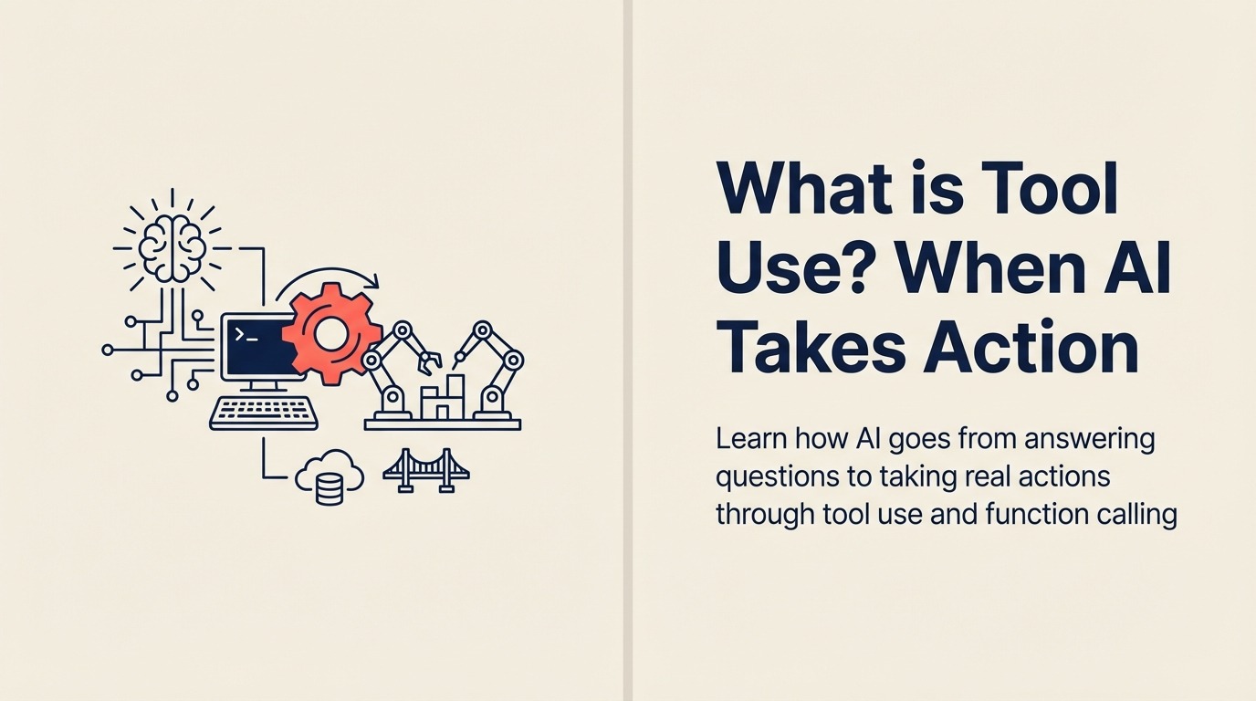 ¿Qué es Tool Use? Cuando la IA Pasa a la Acción