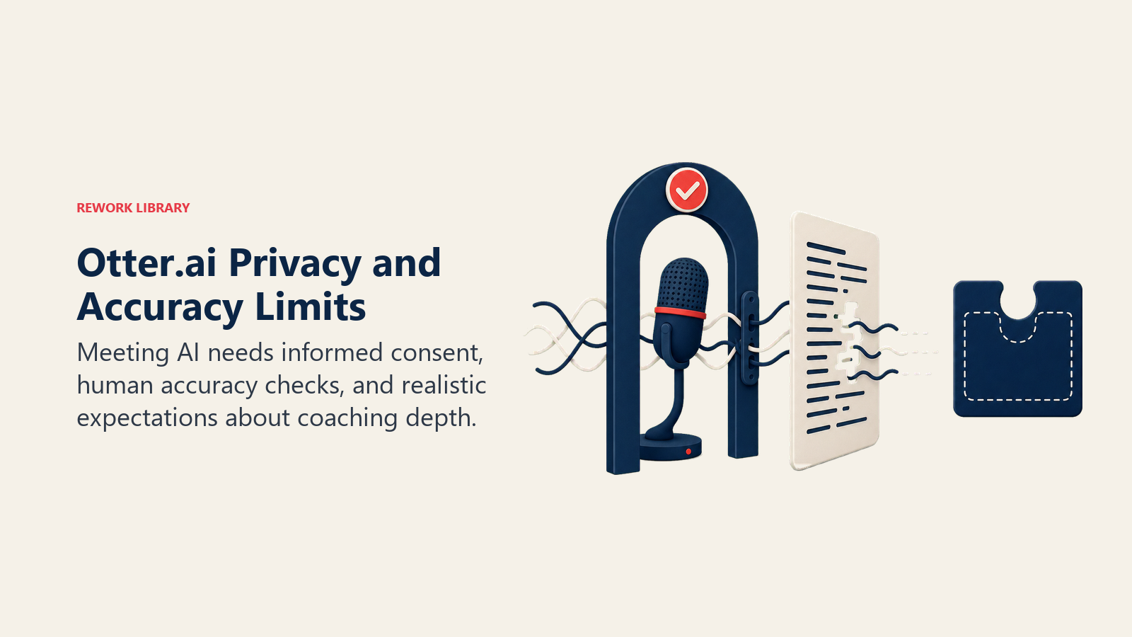Otter.ai Privacy and Accuracy Limits illustrated as capture power bounded by privacy and accuracy