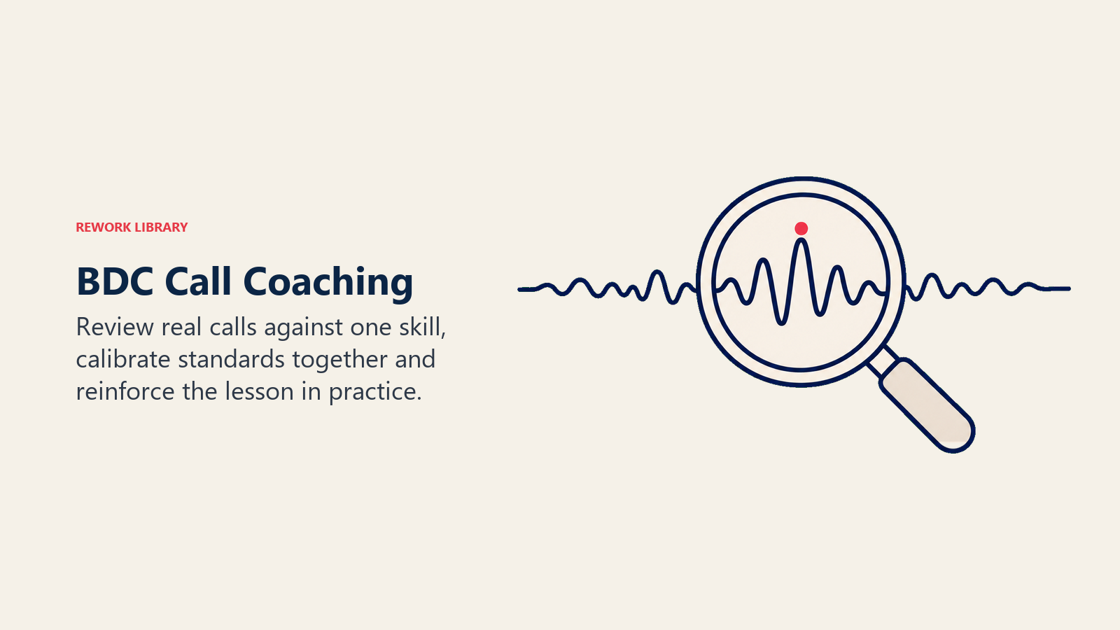 BDC Call Coaching: A focused listening lens depicts one-skill call review without reusing the BDC hero headset.