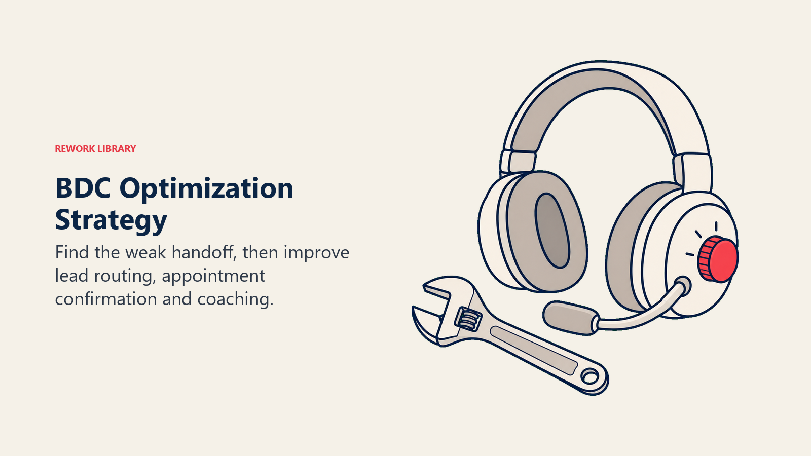 BDC Optimization Strategy: A headset being tuned communicates improving an existing BDC rather than adding staff.