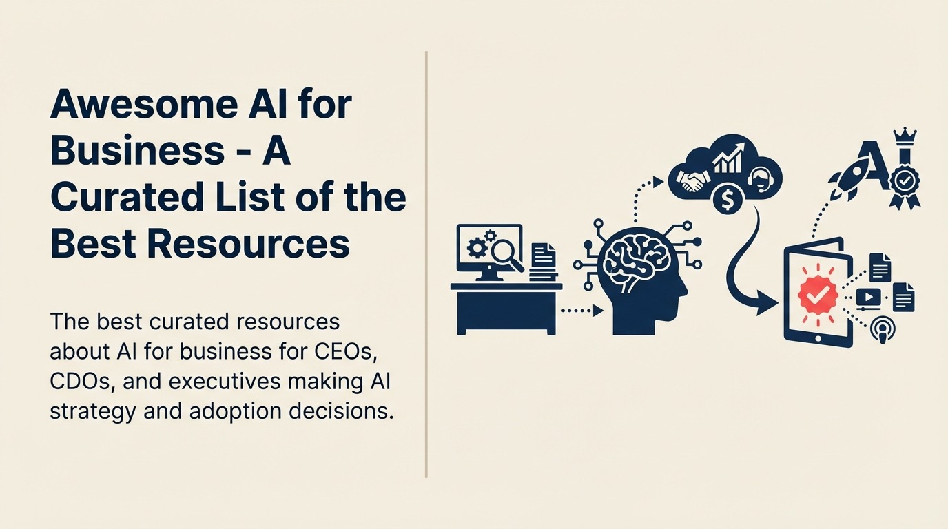 Awesome AI for Business - 厳選リソース集