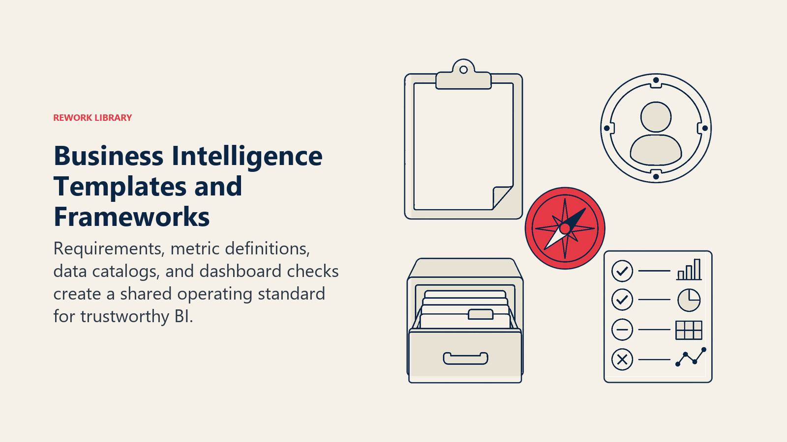 Business intelligence templates and frameworks visual with requirements, metric ownership, catalog, and dashboard checklist artifacts