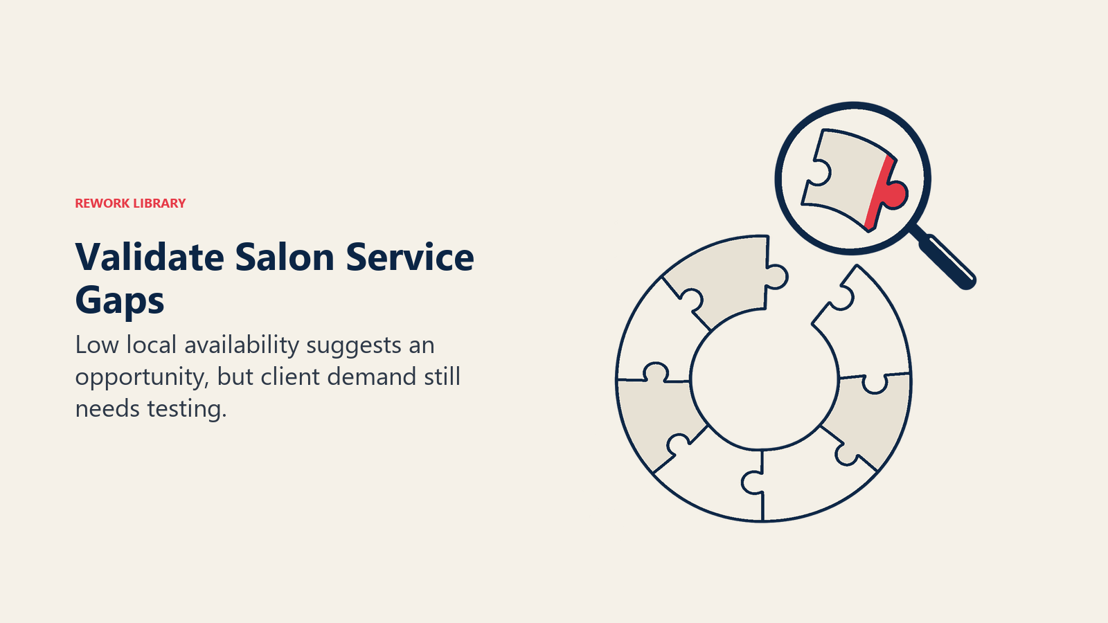 A loose puzzle piece under a lens shows that an apparent service gap still needs validation.