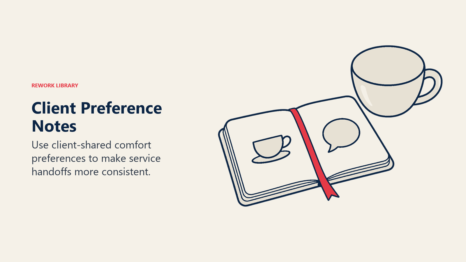 An open preference notebook records beverage and quiet-conversation choices for staff handoffs.