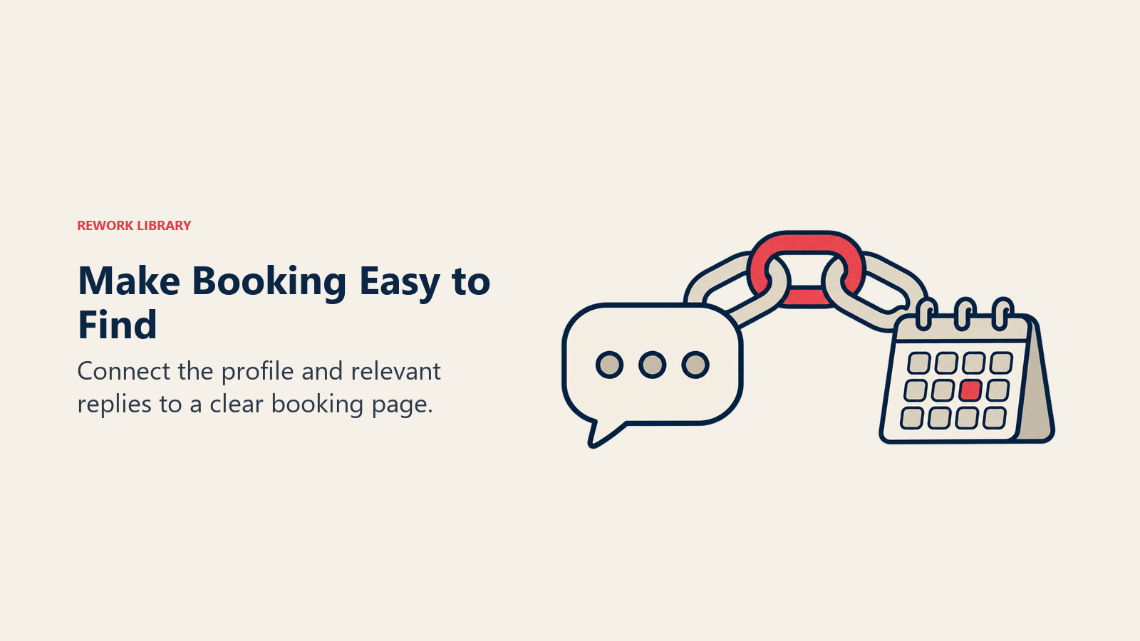 Make Booking Easy to Find: Connect the profile and relevant replies to a clear booking page.