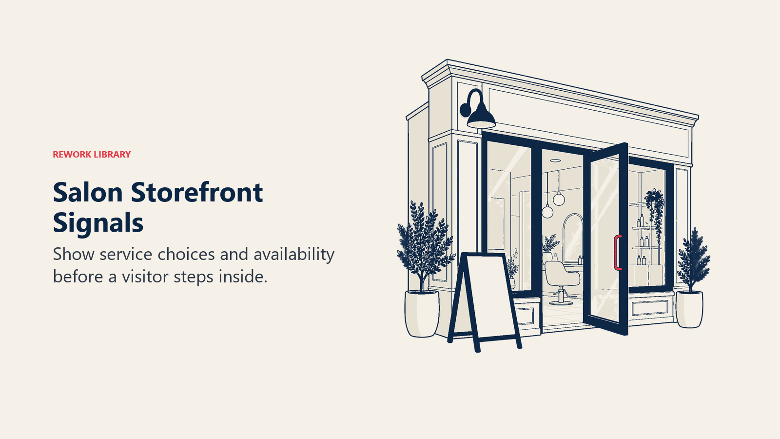 Salon Storefront Signals: Show service choices and availability before a visitor steps inside.