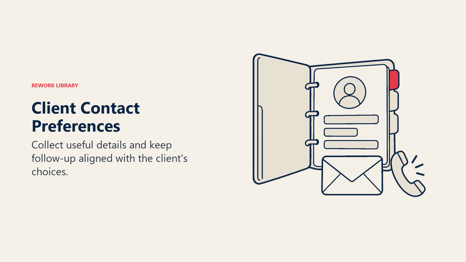 Client Contact Preferences: Collect useful details and keep follow-up aligned with the client's choices.