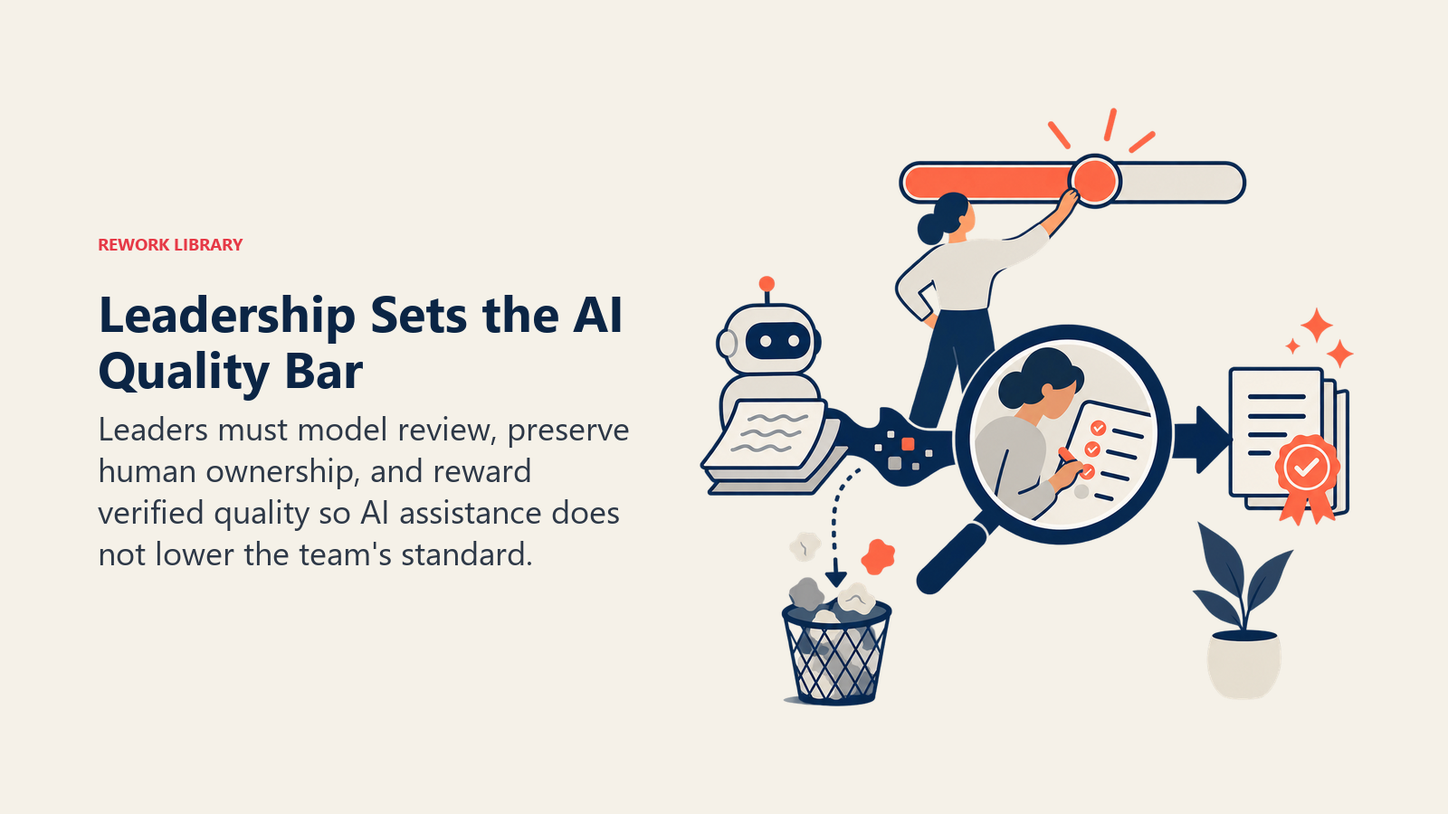 Leader setting an AI work quality bar through visible review and human ownership