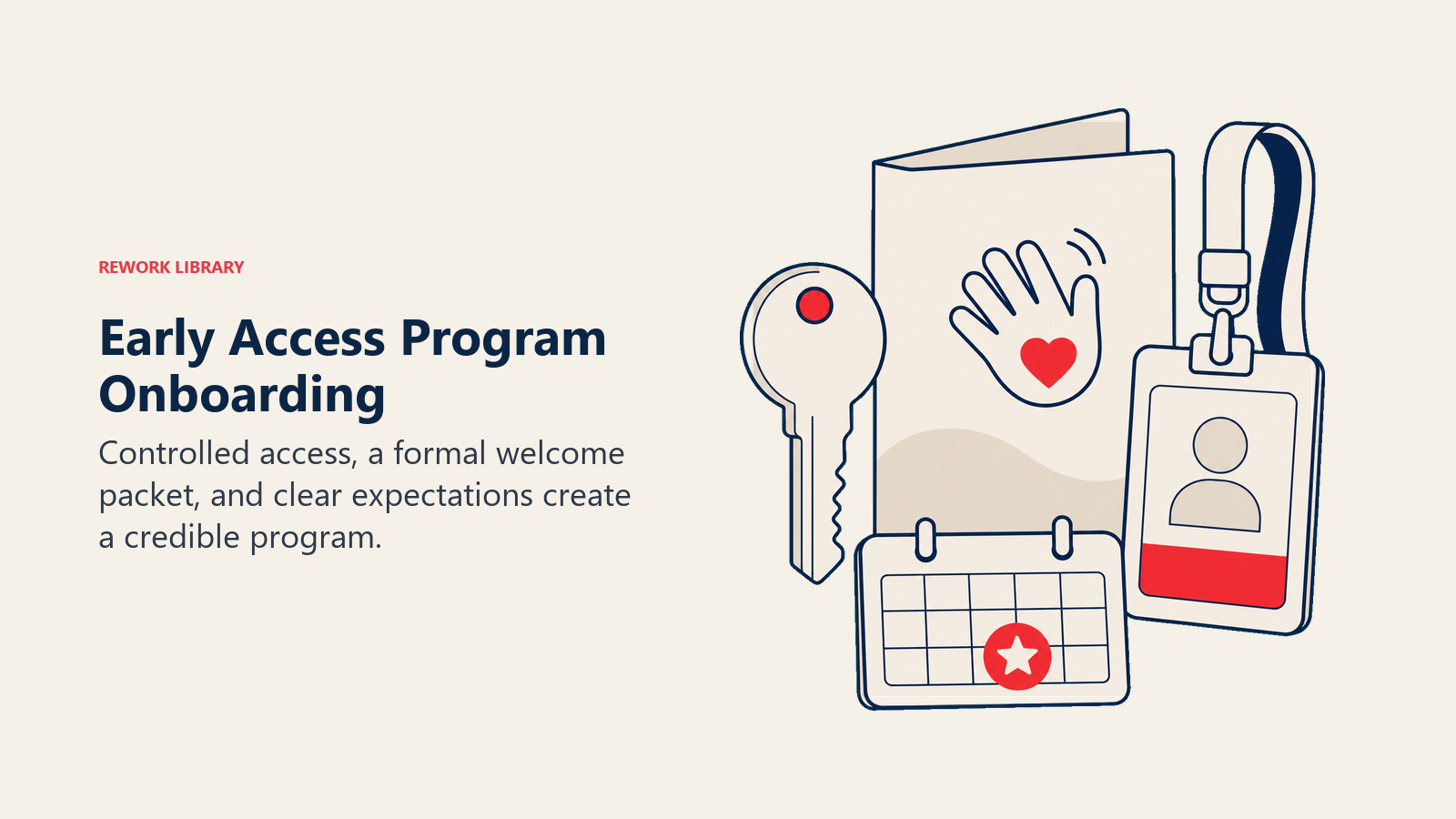 Early Access Program Onboarding: feature flag key, welcome packet, calendar token, and access badge