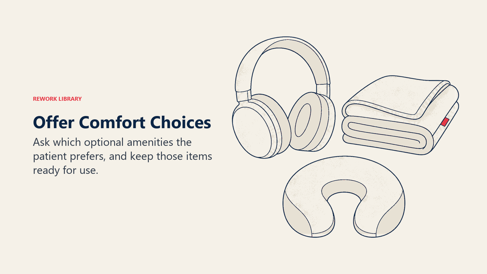 Offer Comfort Choices illustrated by headphones blanket pillow