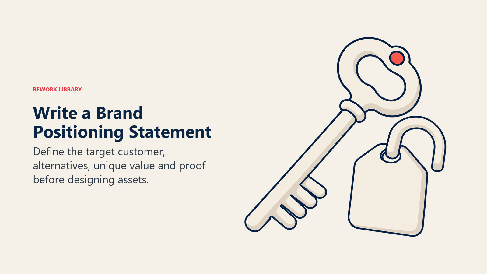 Four-part brand positioning statement represented by a four-toothed key unlocking consistent brand choices.