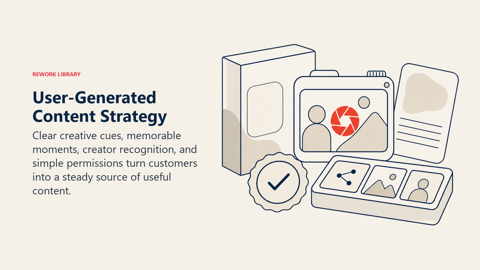 User-Generated Content Strategy: a compact creator kit with product box, camera frame, prompt card shape, permission seal, and sharing tray, with the camera shutter coral