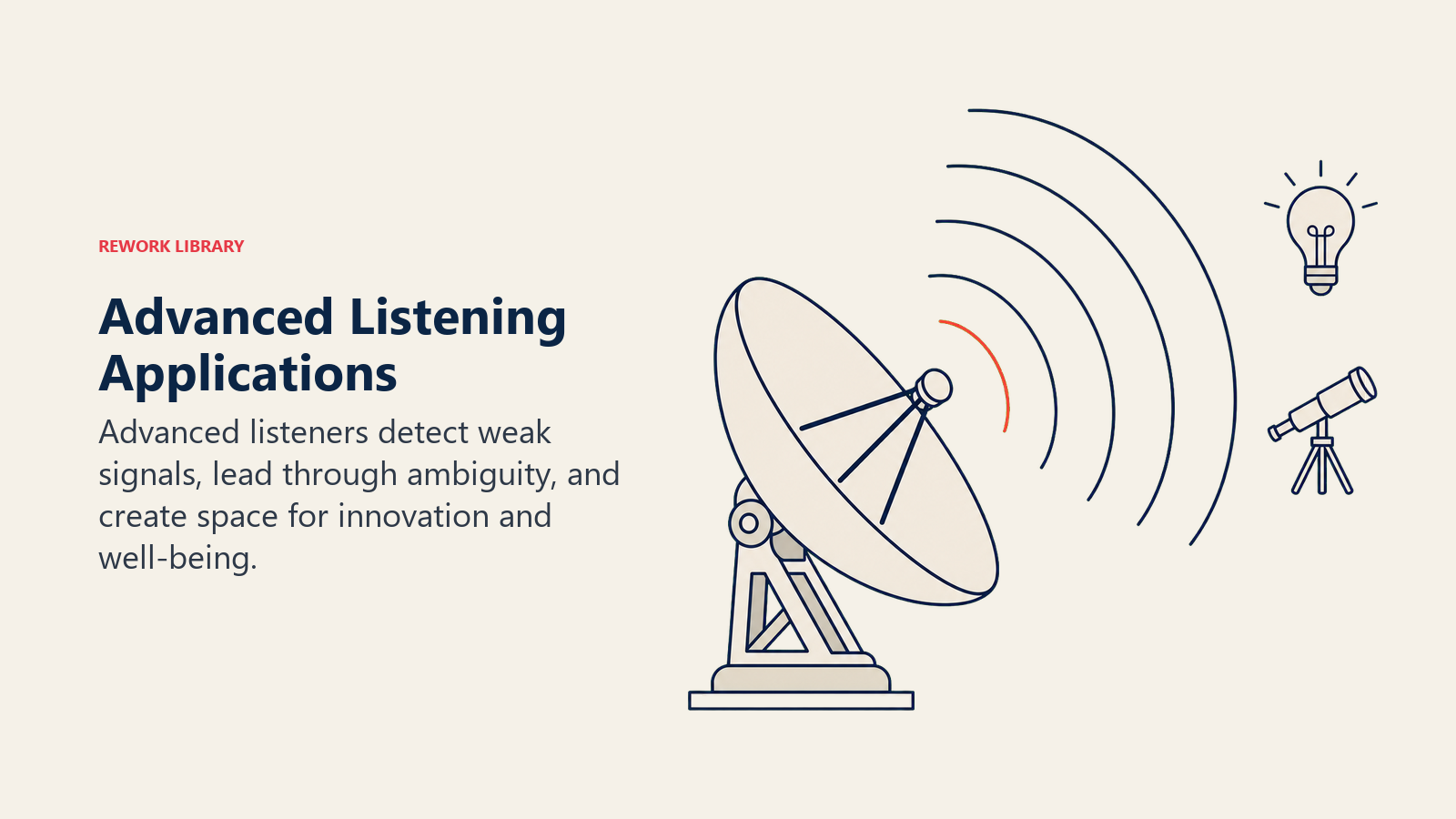 Advanced Listening Applications illustrated with a broad listening radar dish detecting one faint coral signal among several quiet navy arcs, with small innovation and leadership symbols at the edge