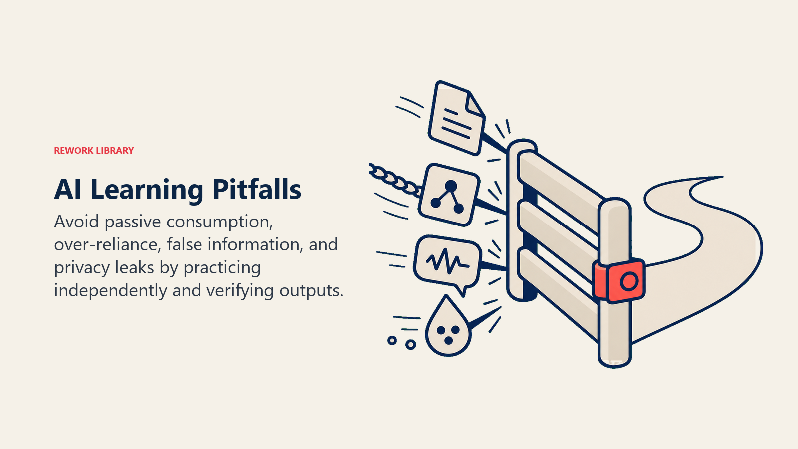 AI learning pitfalls showing passive consumption, over-reliance, false information, and shallow practice