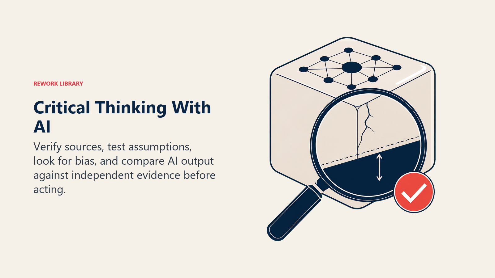 Critical Thinking With AI shown as a human inspection lens revealing a hidden crack and bias tilt inside a polished AI answer cube