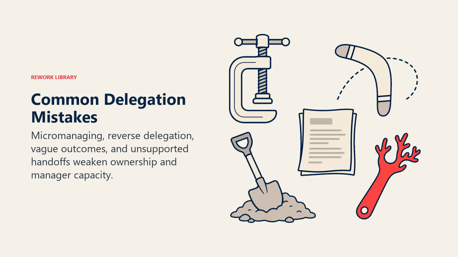Common delegation mistakes shown as a tangled handoff toolkit with control clamp and boomerang task