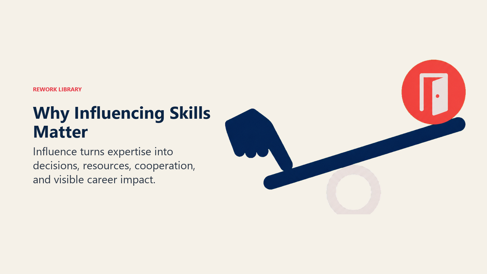 Why Influencing Skills Matter illustrated by compact lever lifting a coral opportunity token while its fulcrum is formed by a small trust ring