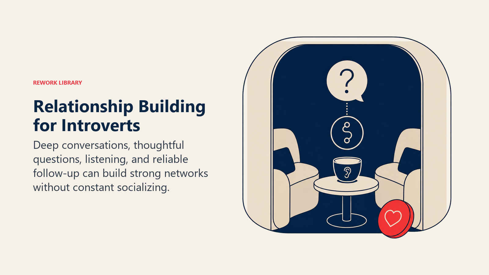 Relationship Building for Introverts shown as a quiet one-to-one conversation alcove with a question card