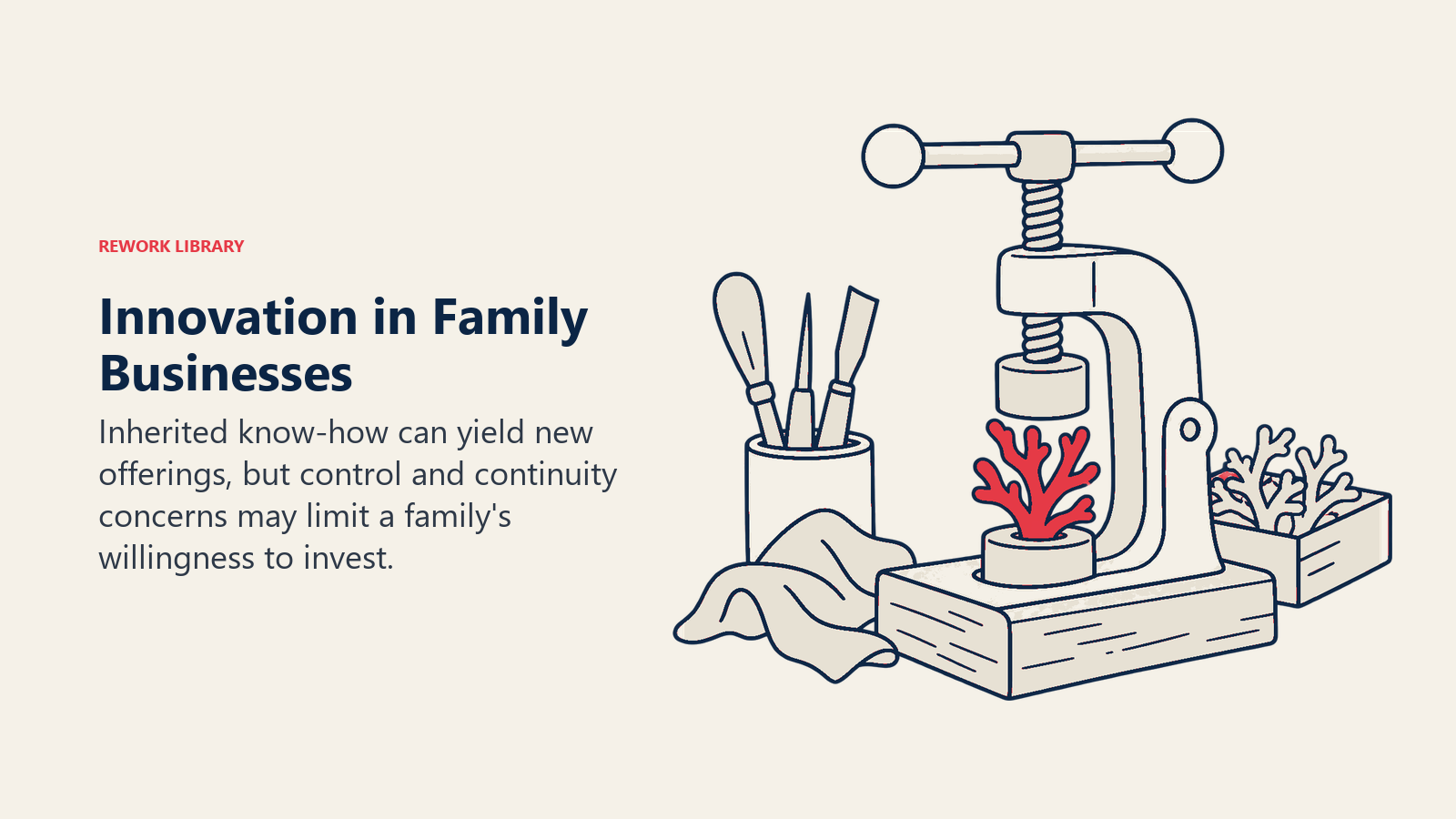 Innovation in Family Businesses: Inherited know-how can yield new offerings, but control and continuity concerns may limit a family's willingness to invest.