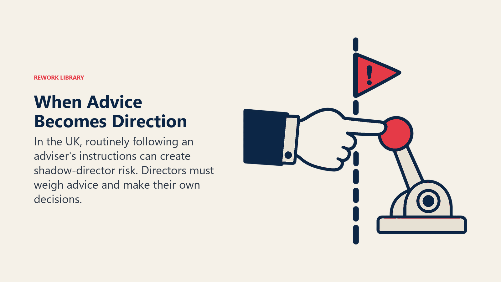 When Advice Becomes Direction illustrated by a single advice pointer presses across a clear navy boundary toward a company decision lever