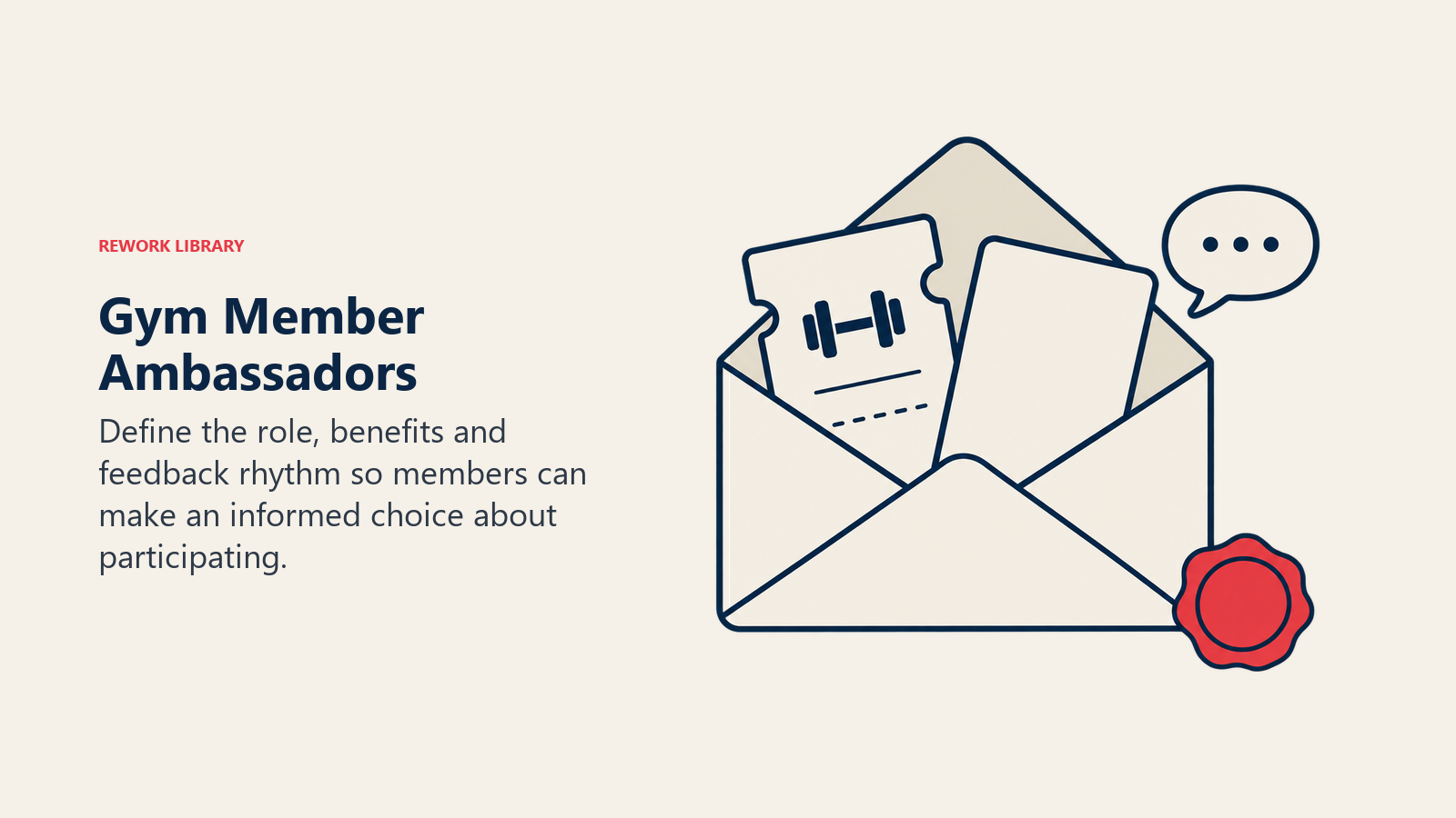 Gym Member Ambassadors: open invitation and two-way feedback