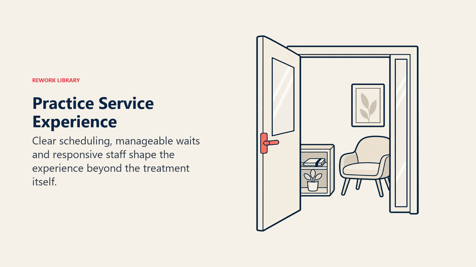 Open reception doorway, appointment book and chair showing accessible practice service.
