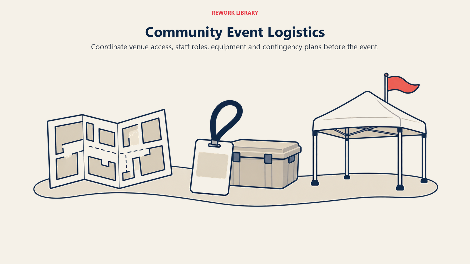 Venue plan, volunteer supplies and canopy representing community event logistics.