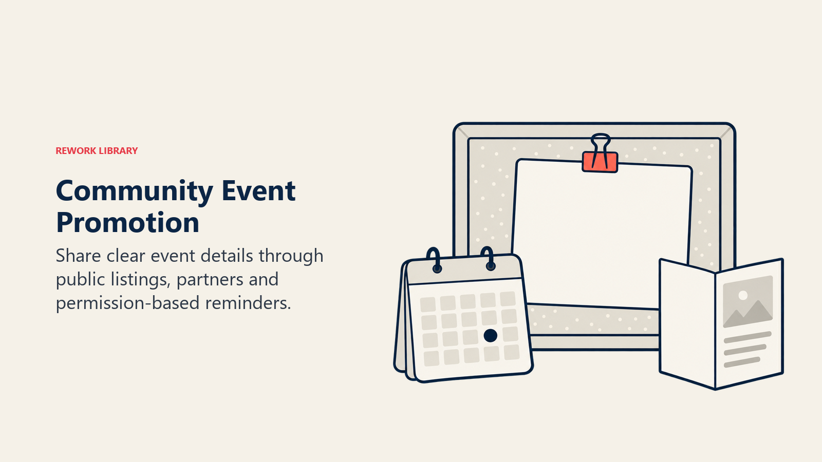 Noticeboard, calendar and flyer illustrating public community event information.