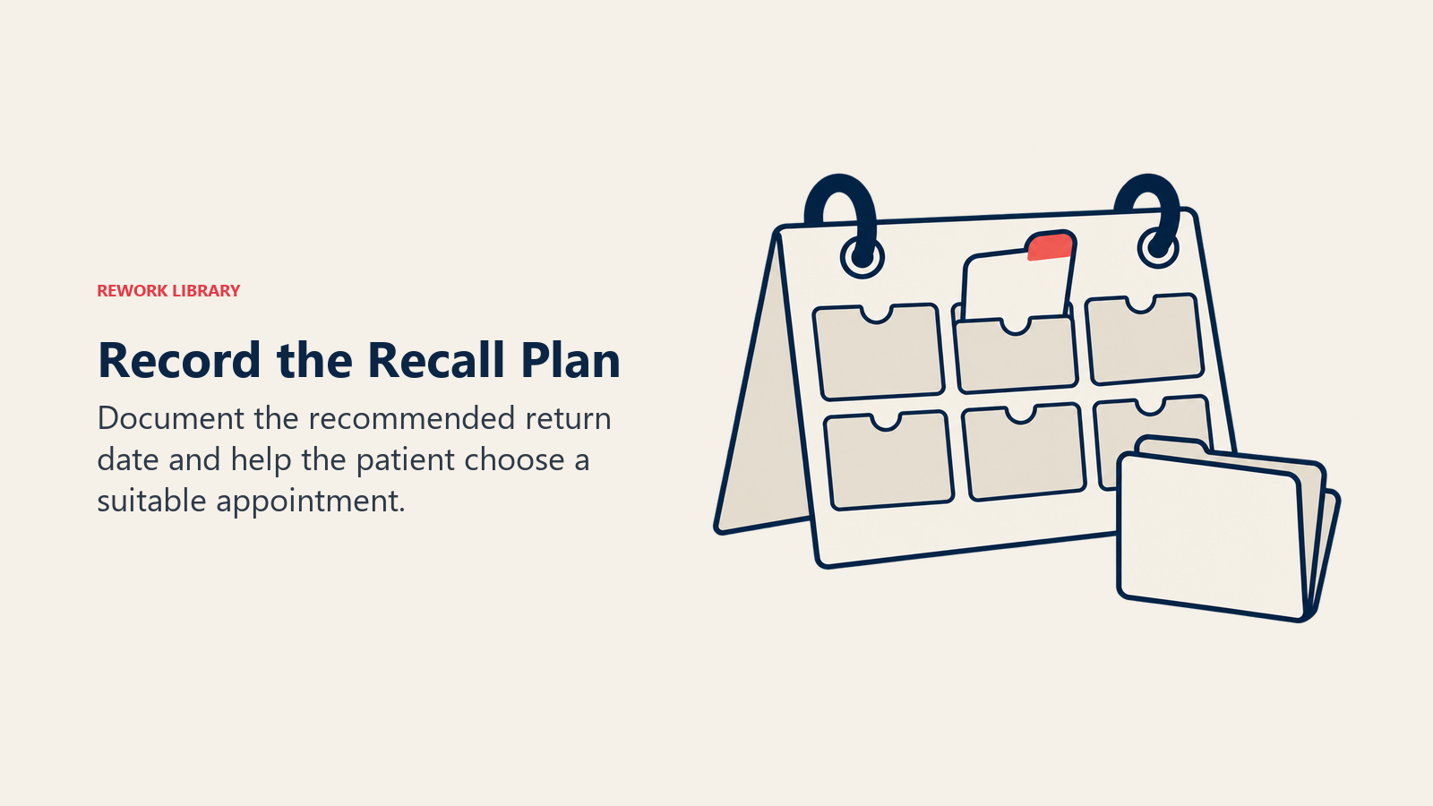 Record the Recall Plan illustrated with a return-date card and calendar