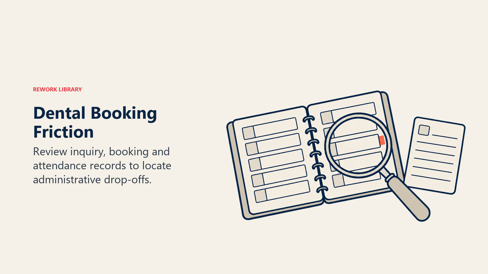 Dental Booking Friction illustrated with magnifying glass and appointment register