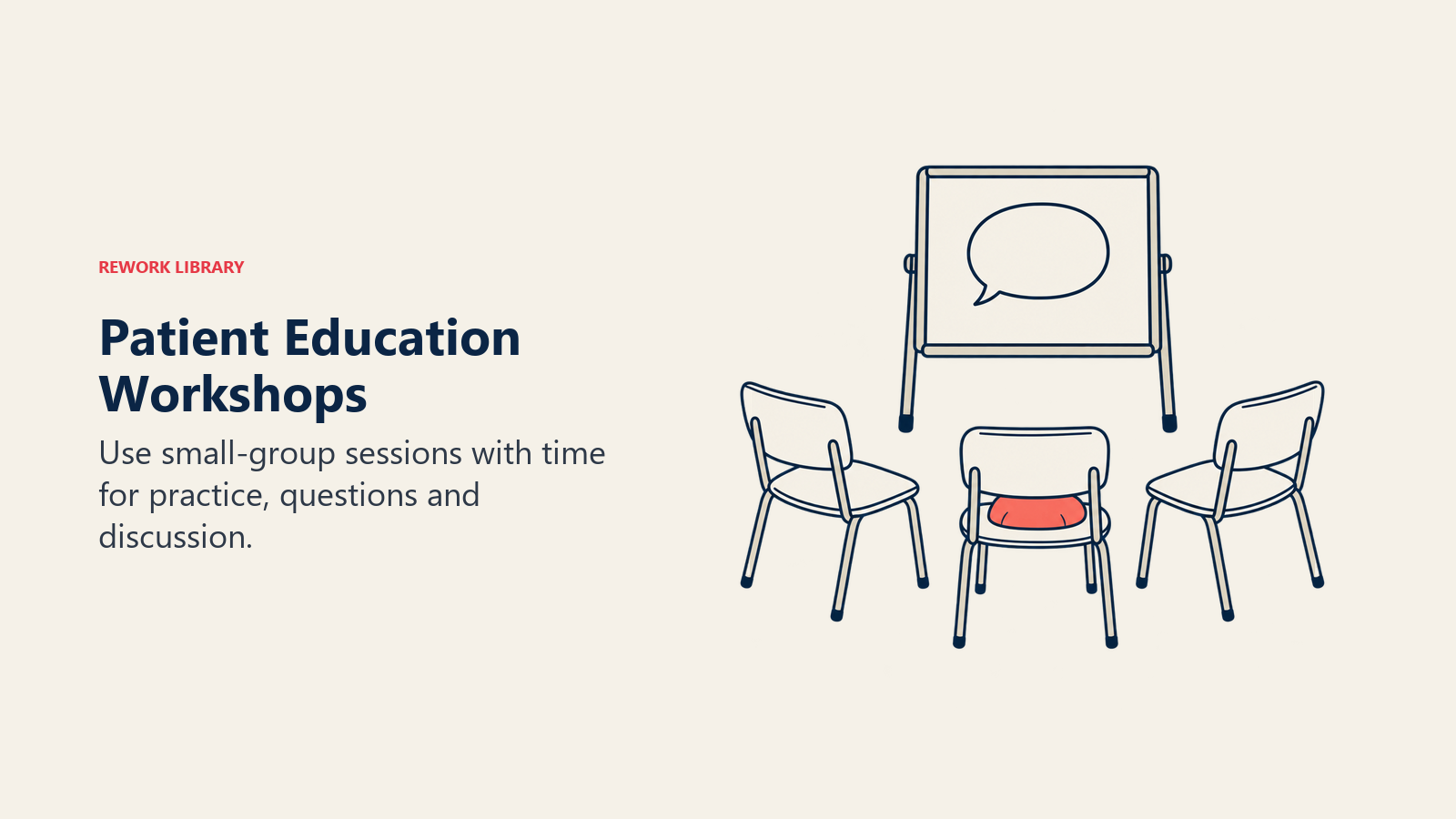 Patient Education Workshops illustrated by an open circular arrangement of seats around a blank teaching board depicts accessible discussion without clinical demonstration
