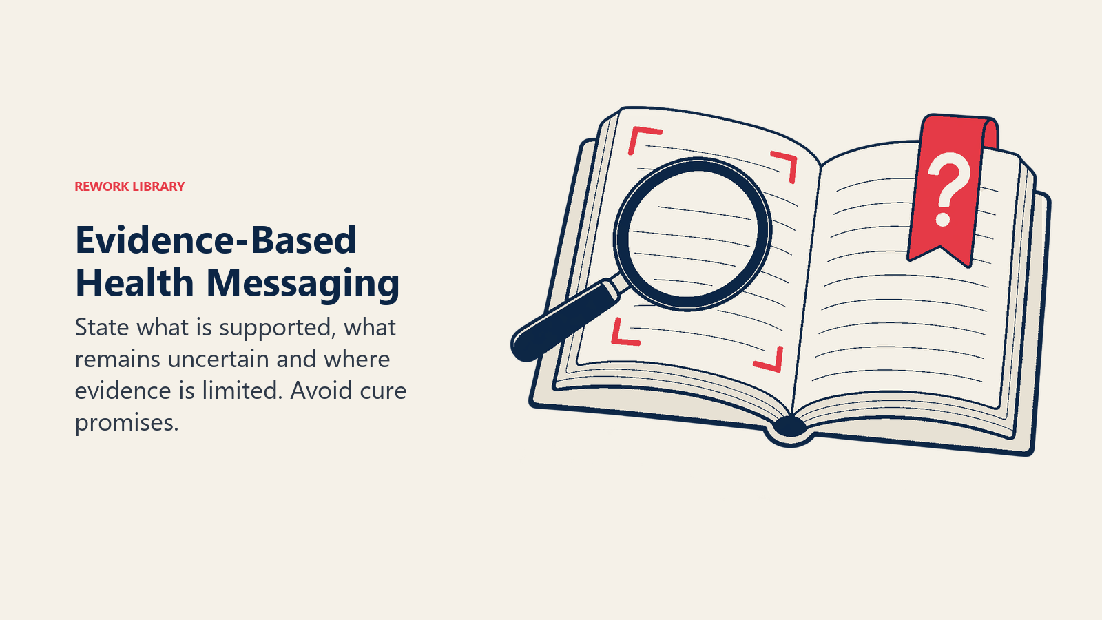 Evidence-Based Health Messaging: Honest communication distinguishes stronger evidence from emerging, experiential or experimental claims.