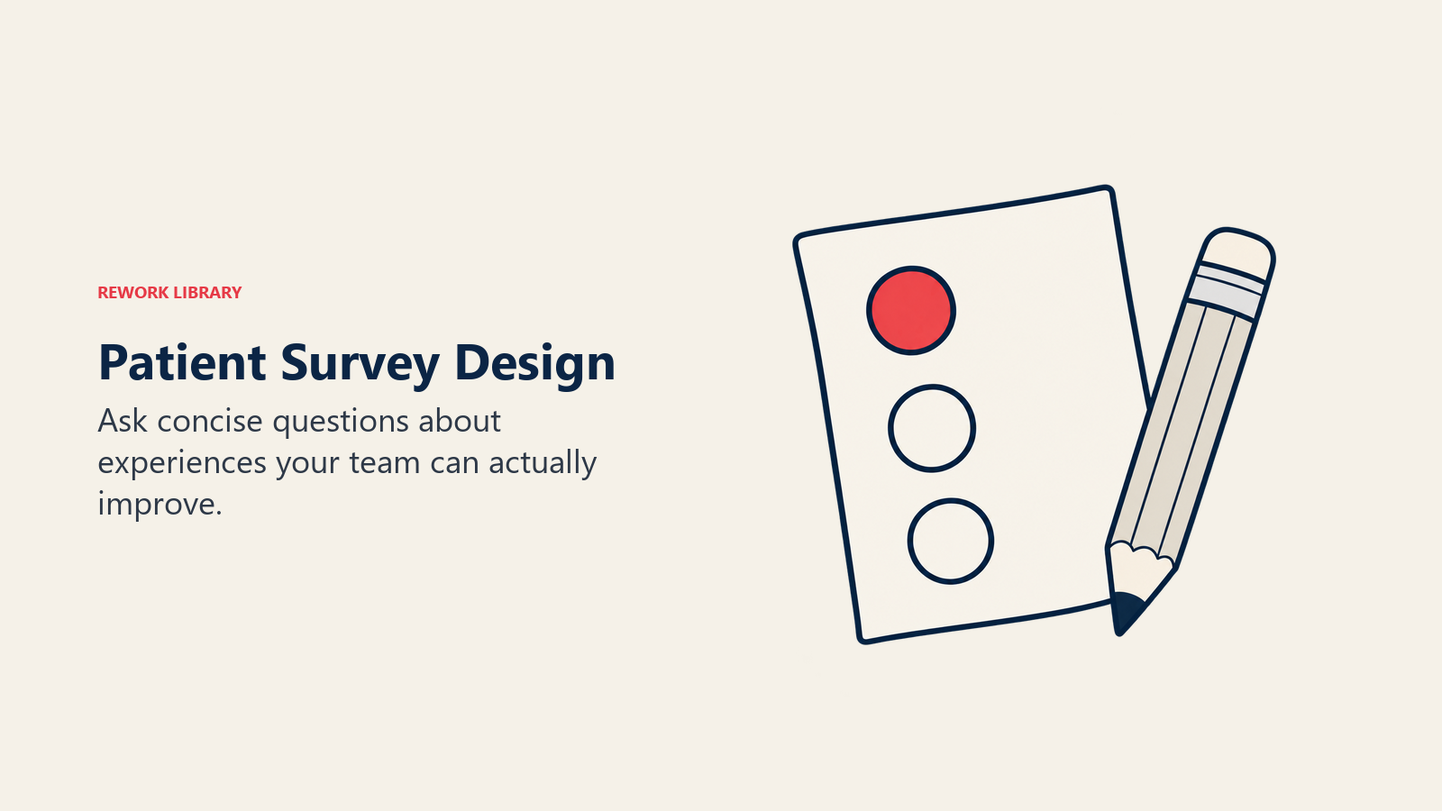 Patient Survey Design illustrated by pencil and brief survey.
