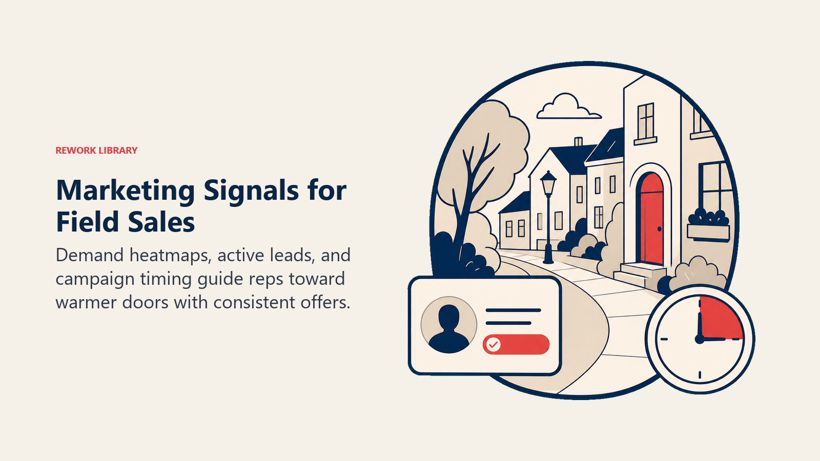 Marketing Signals for Field Sales illustrated with a large rounded navigation lens revealing a warm neighborhood block, an active lead card, and a small campaign clock with one coral destination door