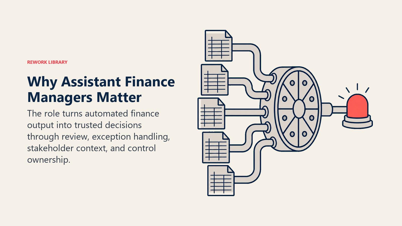 Why assistant finance managers matter illustrated by a review valve turning automated reports into trusted decisions