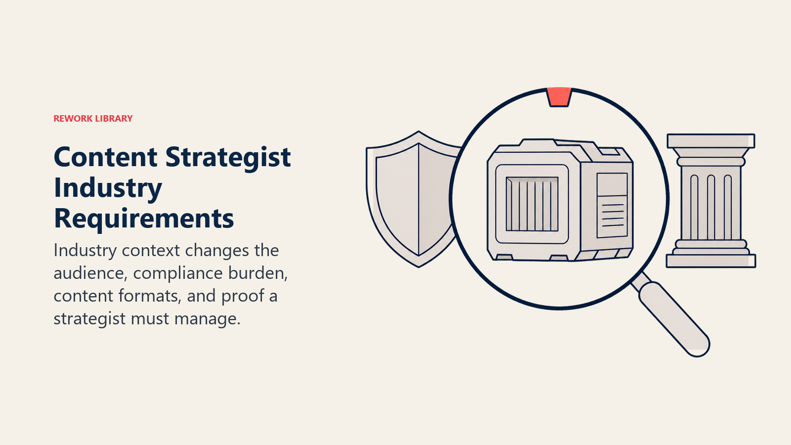 Content Strategist industry requirements shown through a lens selecting technical, compliance, and public-sector needs