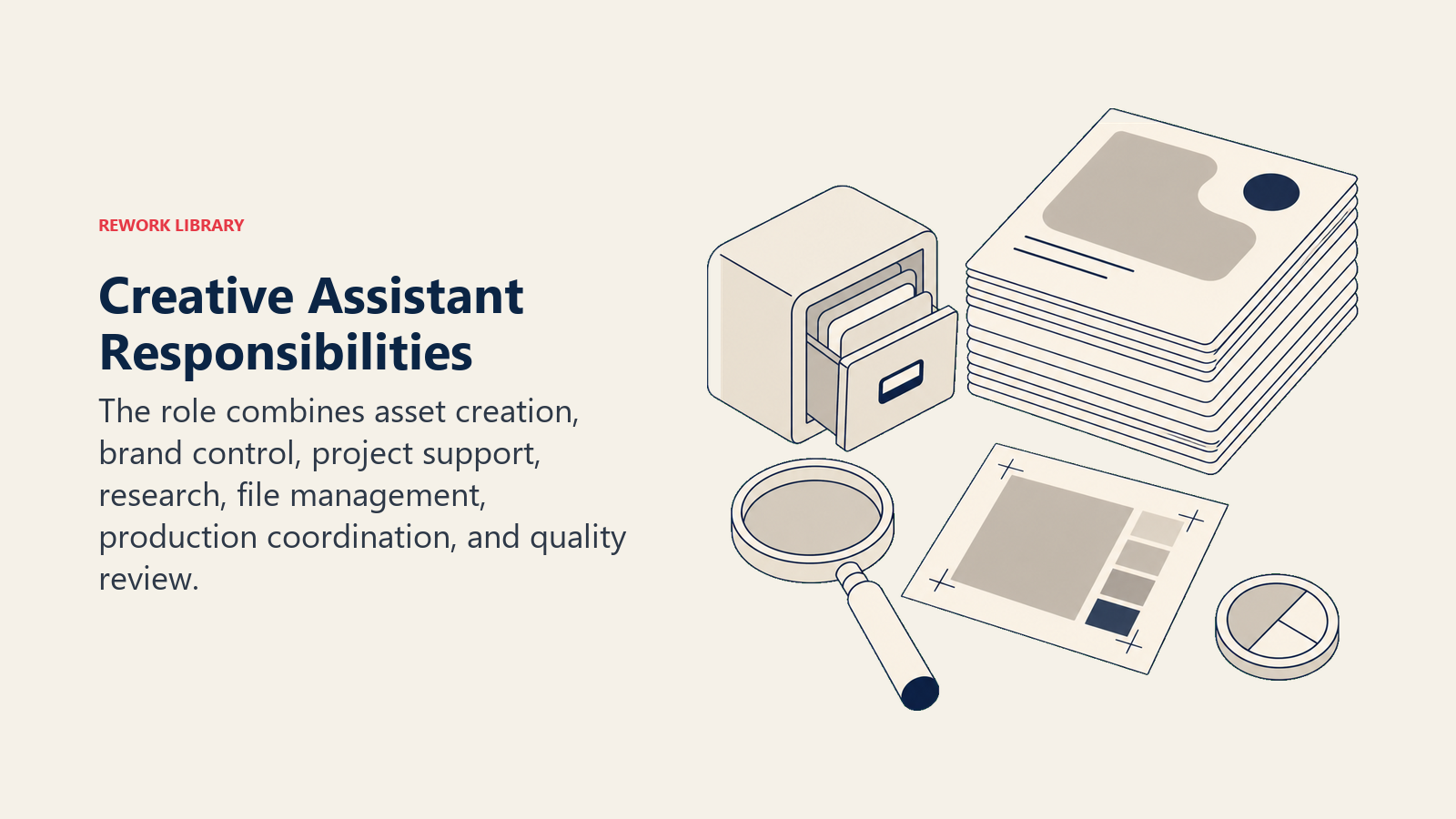 Creative assistant responsibilities shown as a studio workbench for assets files research and quality control