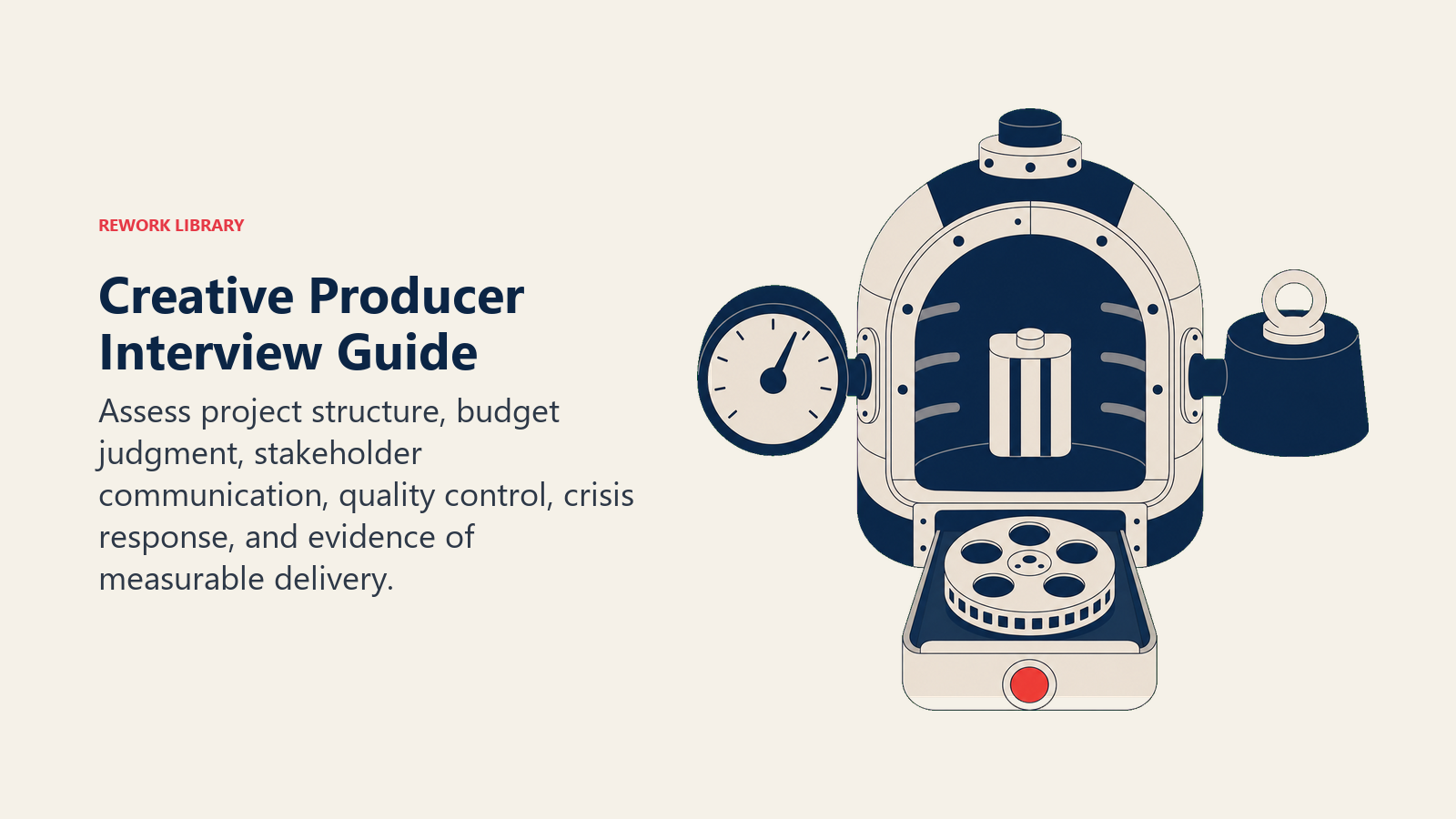 Creative producer interview guide illustrated by a realistic pressure test of time, budget, and delivery judgment