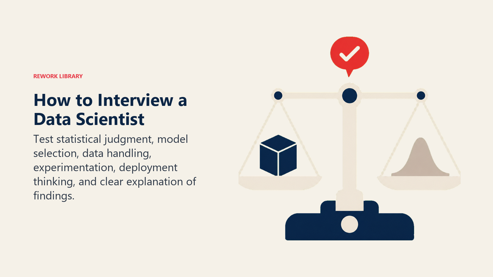 Data Scientist interview assessment balancing technical modeling, statistical judgment, and communication