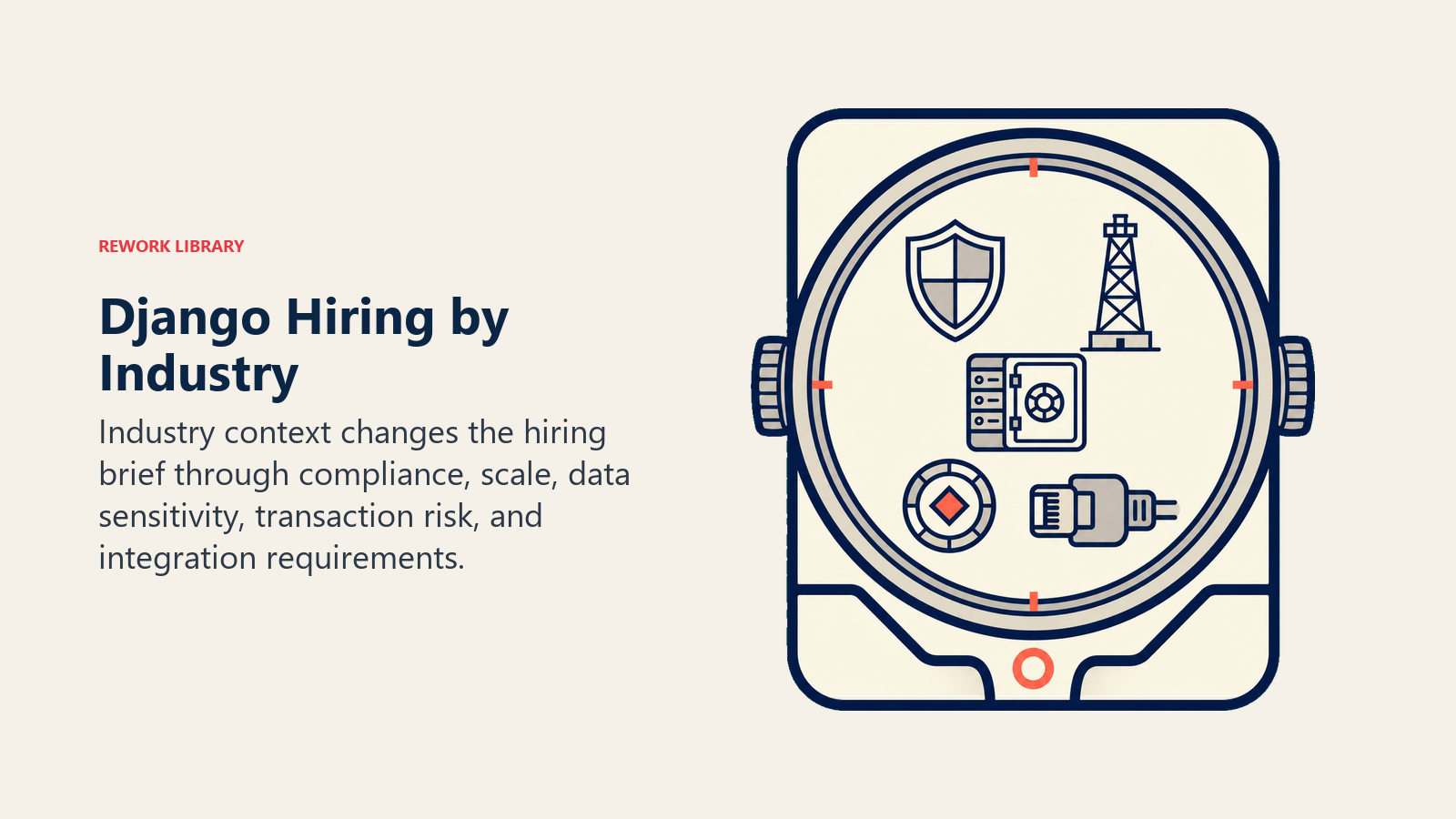 Industry constraints focused through a lens to shape Django developer hiring
